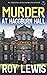 MURDER AT HAGGBURN HALL an addictive crime mystery full of twists (Arnold Landon Detective Mystery and Suspense)