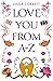 Love You From A-Z
