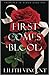 First Comes Blood (Promised in Blood #1)