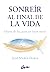 Sonreír al final de la vida