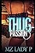 Thug Passion 3