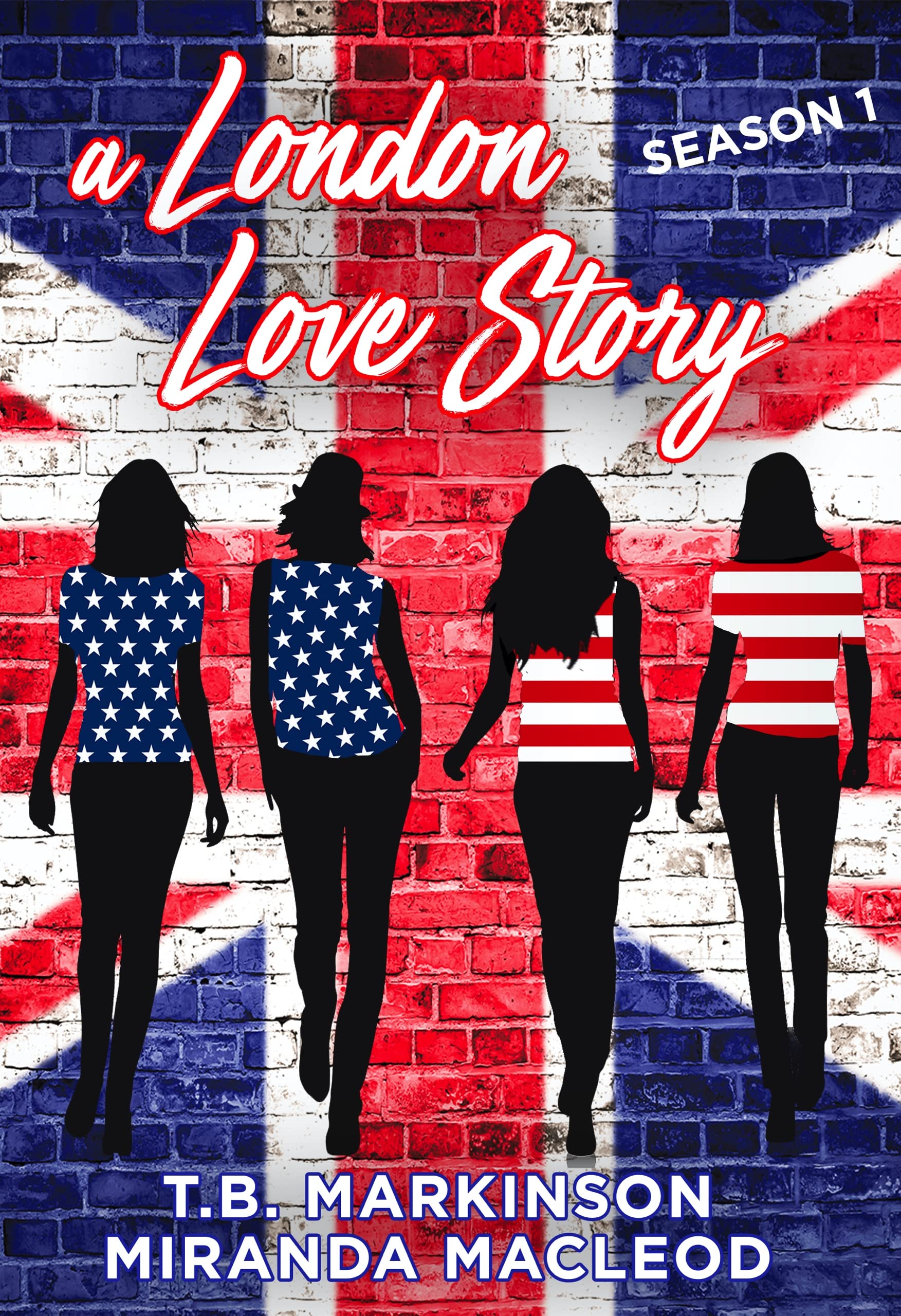 A London Love Story: Season 1 (Kindle Edition)