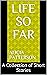 Life So Far: A Collection o...
