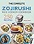 The Complete Zojirushi Rice Cooker Cookbook by Amy M. Noel