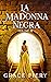 La Madonna Negra: Volume III