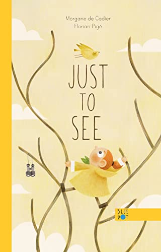 Just To See (Hardcover)