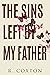 The Sins Left By My Father
