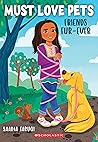 Friends Fur-Ever by Saadia Faruqi