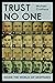 Trust No One: Inside the Wo...