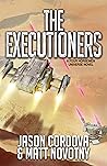 The Executioners (Four Horsemen Sagas Book 8) The Executioners (Four Horsemen Sagas Book 8)