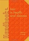 Handbook of hair in health and disease (Human Health Handbooks, 1) Handbook of hair in health and disease (Human Health Handbooks, 1)