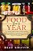 Food for a Year: The Leading Prepper’s Guide to Easily Acquiring, Storing, Stockpiling and Preparing Shelf-Stable Foods for Long-Term Survival (Be Well Prepared for Any Disaster or Emergency!)