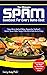 The Ultimate Spam Cookbook For Every Home Cook by Kerry Andy