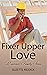 Fixer Upper Love (Lawrence ...