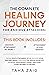 The Complete Healing Journe...