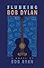 Flunking Bob Dylan: A Novel