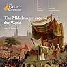 The Middle Ages Around the World