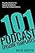 101 Podcast Episode Templat...