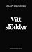 Vitt slödder