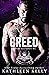 Creed (Royal Bastards MC: J...