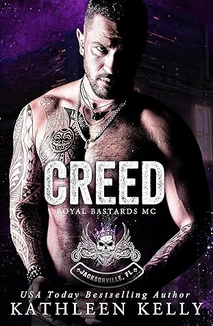Creed (Royal Bastards MC: Jacksonville, FL, #1)
