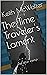 The Time Traveler's Lament:...