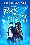 Rock Pride, Country Prejudice: A modern retelling