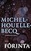 Förinta by Michel Houellebecq