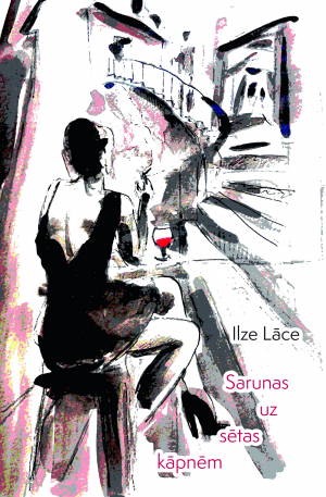 Sarunas uz sētas kāpnēm (Hardcover)