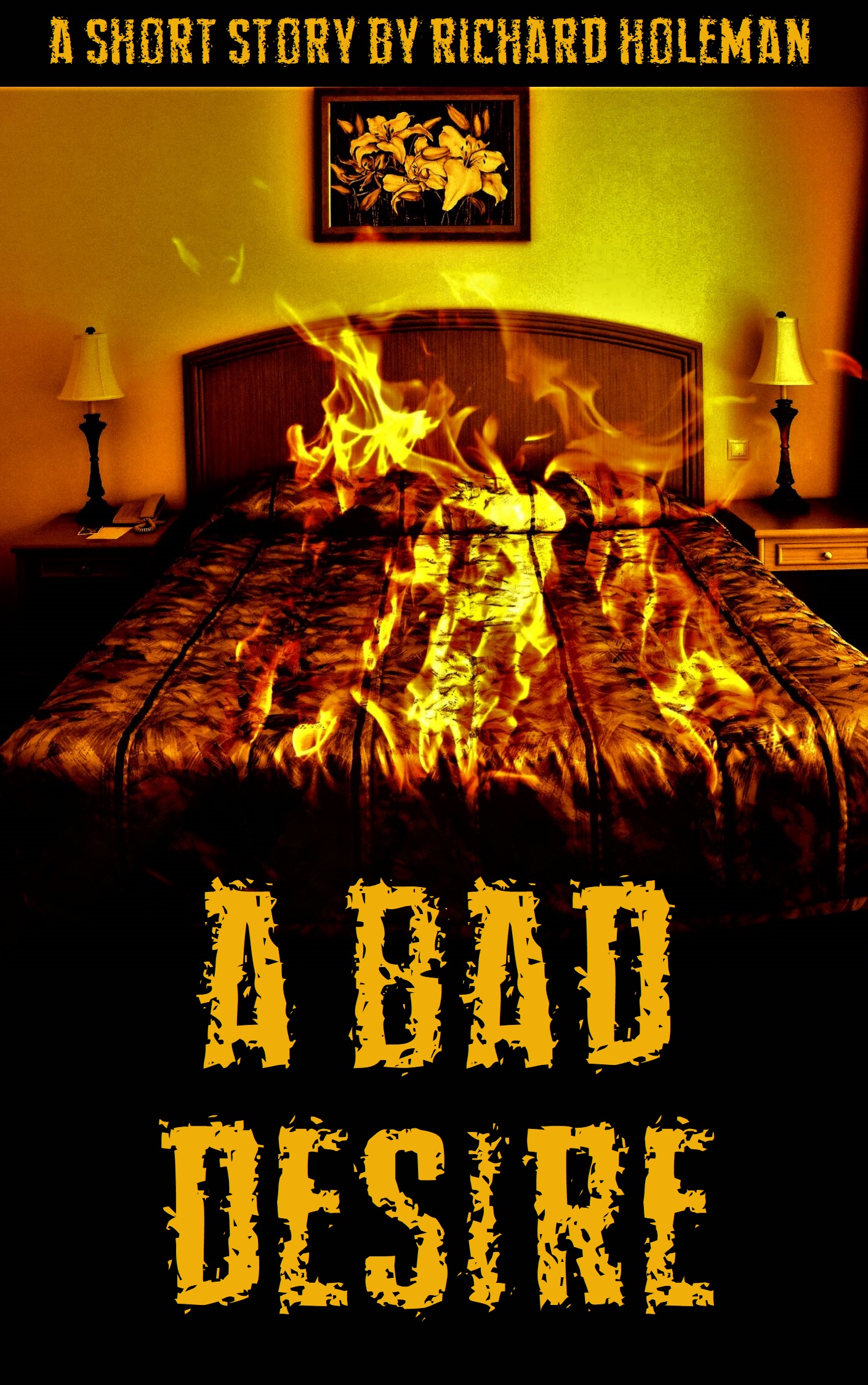 A Bad Desire (Kindle Edition)
