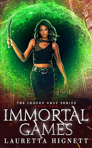 Immortal Games (Imogen Gray, #2)