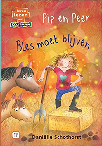 Bles moet blijven (Pip en Peer, #4)
