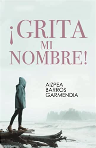 ¡Grita mi nombre!