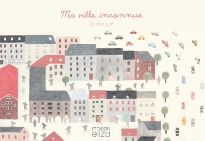 Ma ville inconnue