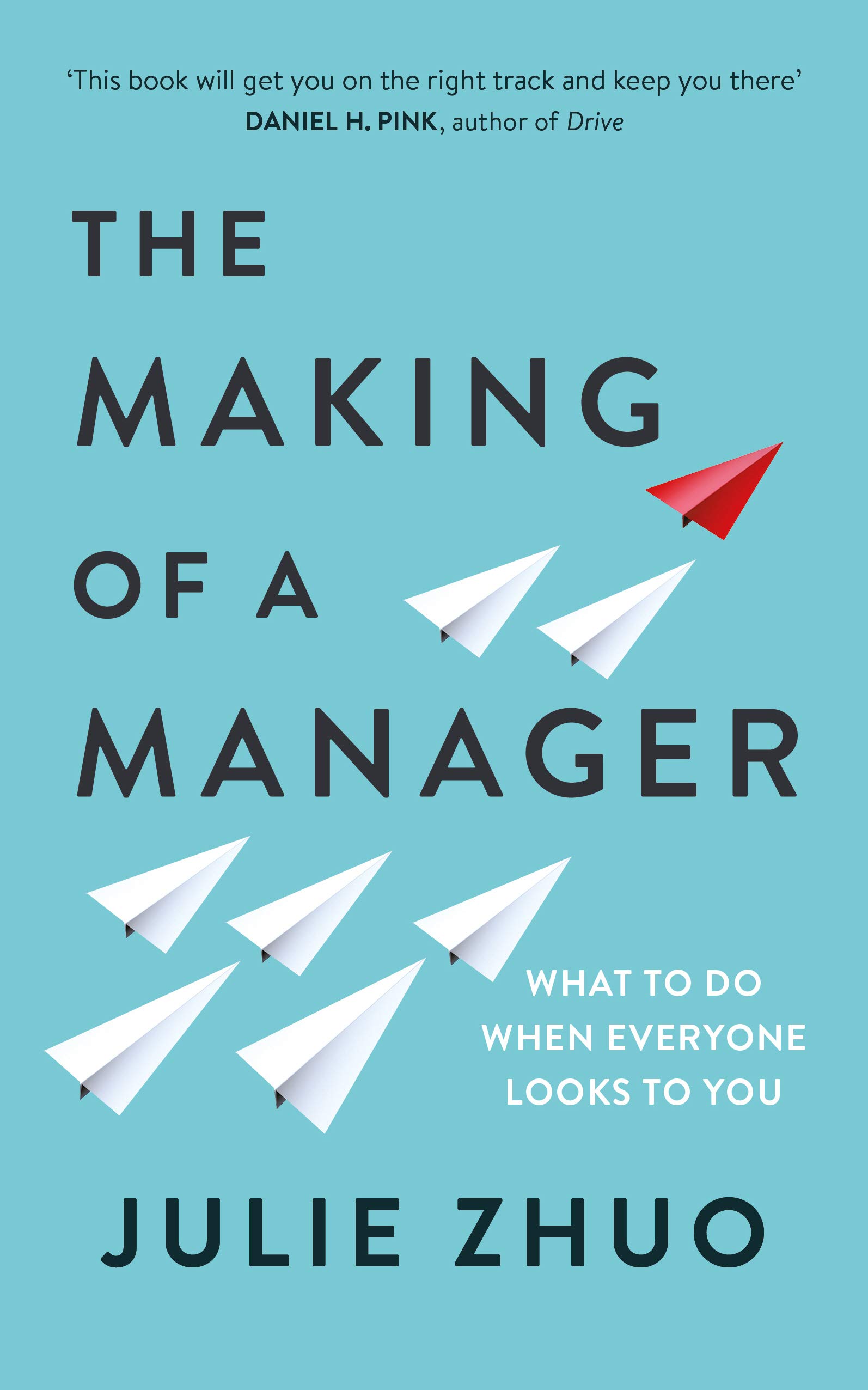 The Making of a Manager: How to Crush Your Job as the New Boss by Julie Zhuo book cover