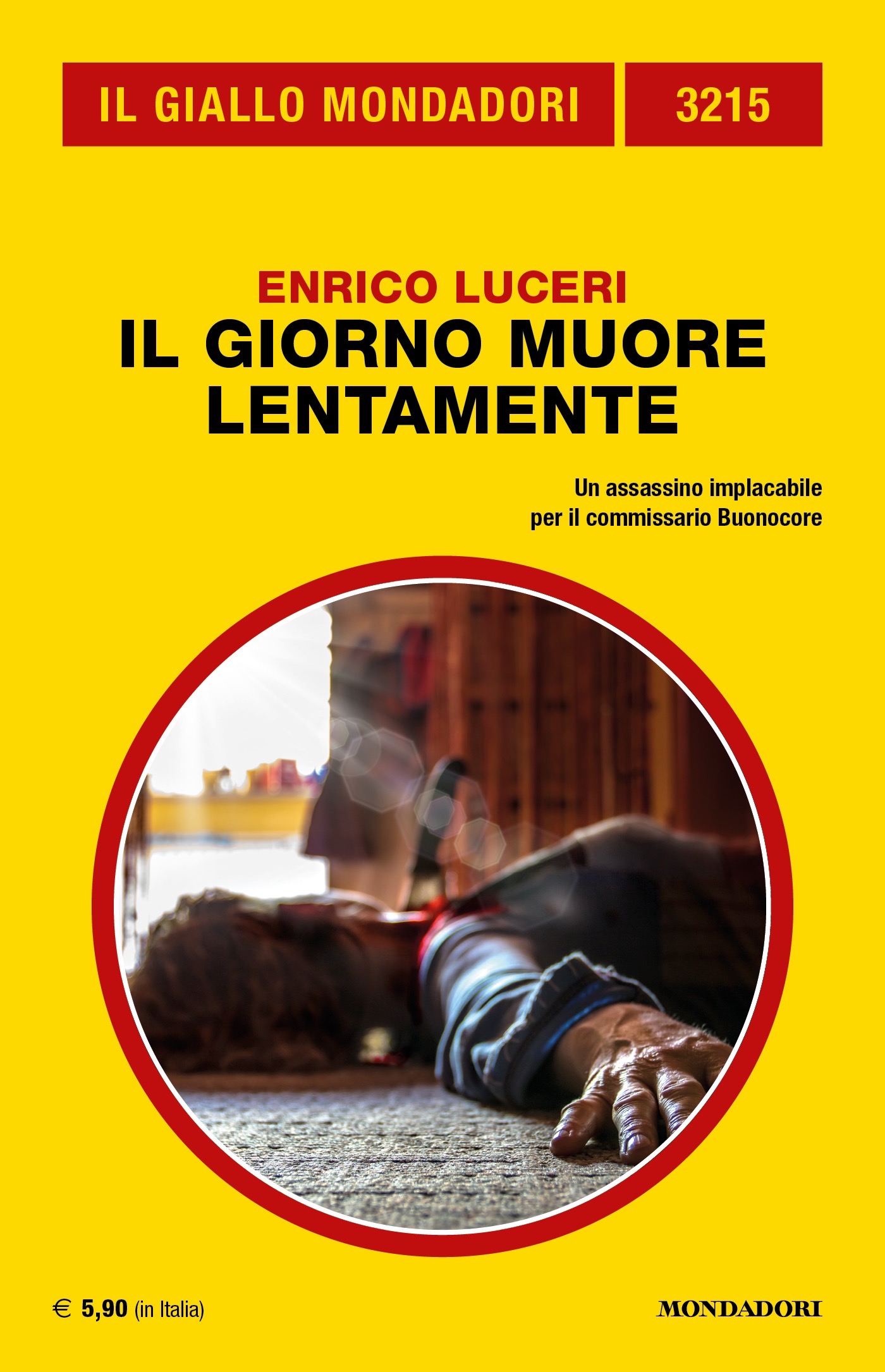 Il giorno muore lentamente (Commissario Tonio Buonocore #4)