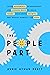 The People Part: Seven Agreements Entrepreneurs and Leaders Make to Build Teams, Accelerate Growth, and Banish Burnout for Good