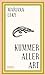 Kummer aller Art