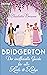 Bridgerton: Der inoffizielle Guide für alle Lords und Ladys