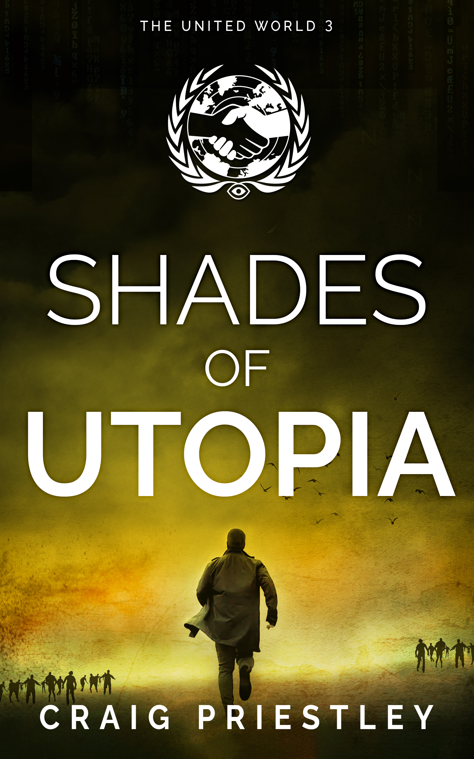 Shades of Utopia: The United World 3