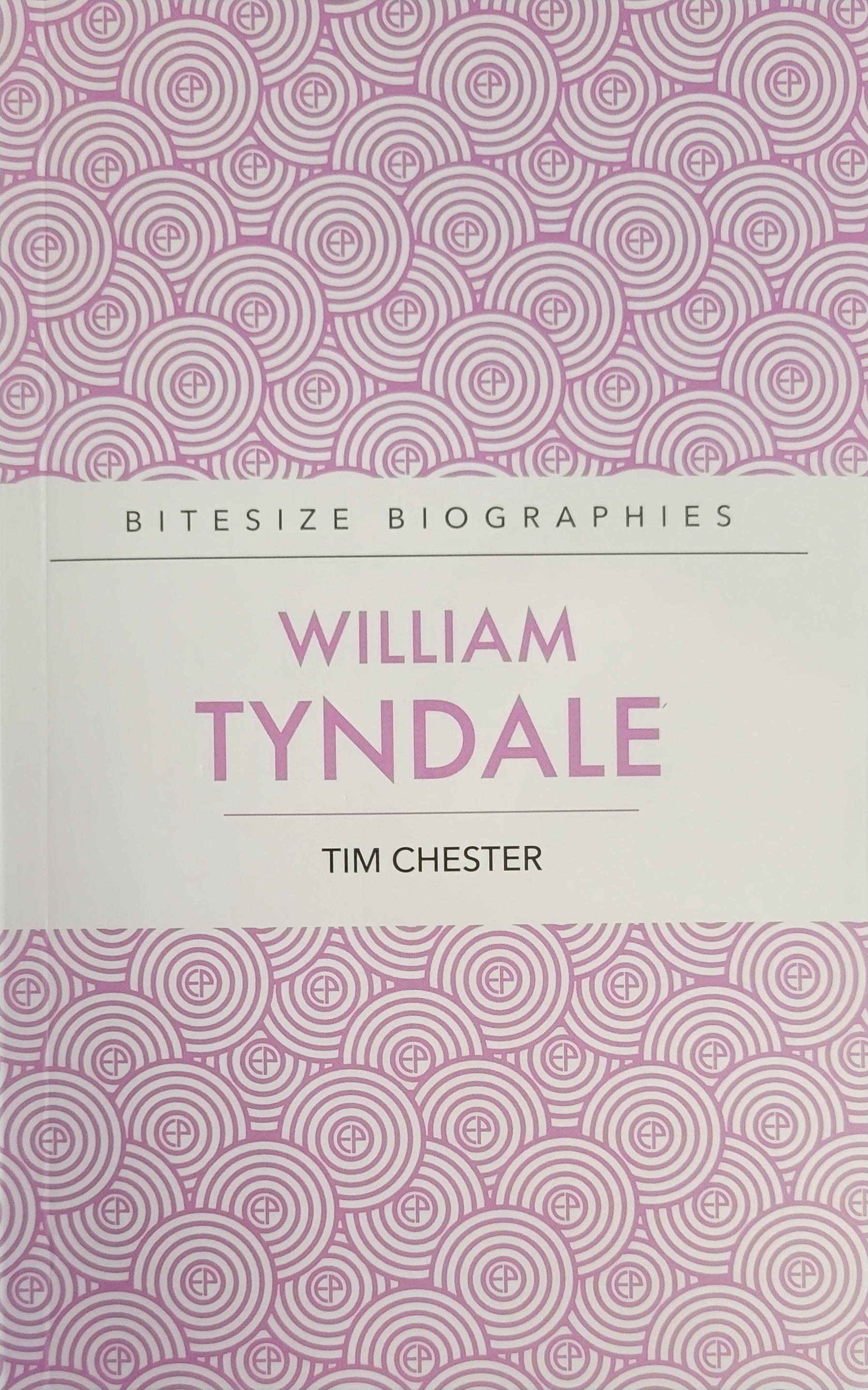 William Tyndale (Bitesize Biographies)