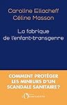 La fabrique de l'enfant-transgenre