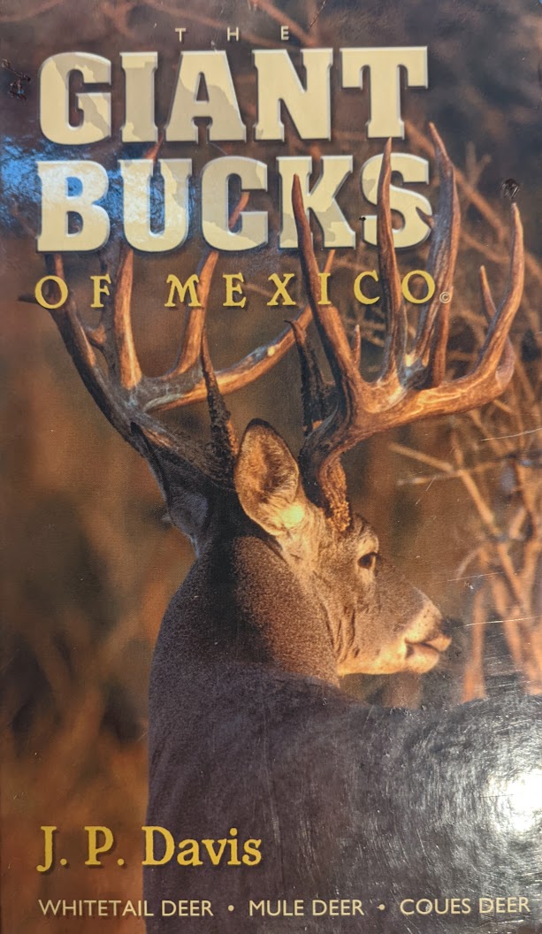 The Giant Bucks of Mexico (Hardcover)