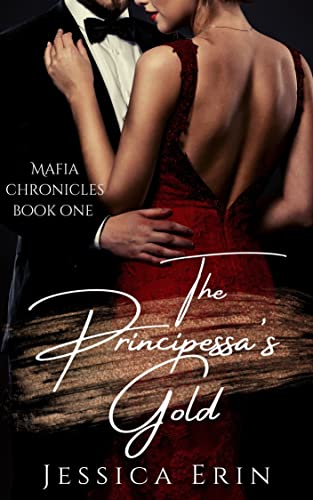 The Principessa's Gold (Mafia Chronicles #1)