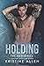 Holding (Iced, #4)