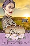 Glory (Prairie Roses Collection #17)