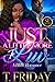 Just A Little More To Luv by T. Friday