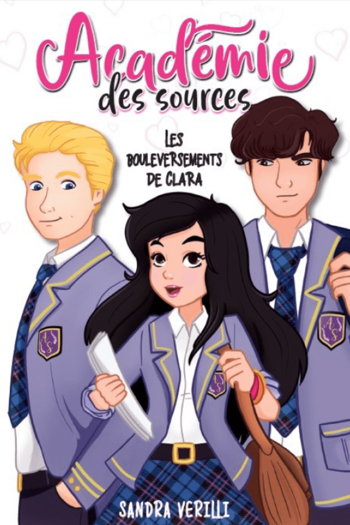 Les bouleversements de Clara (Académie des Sources, #1)