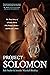 Project Solomon: The True S...