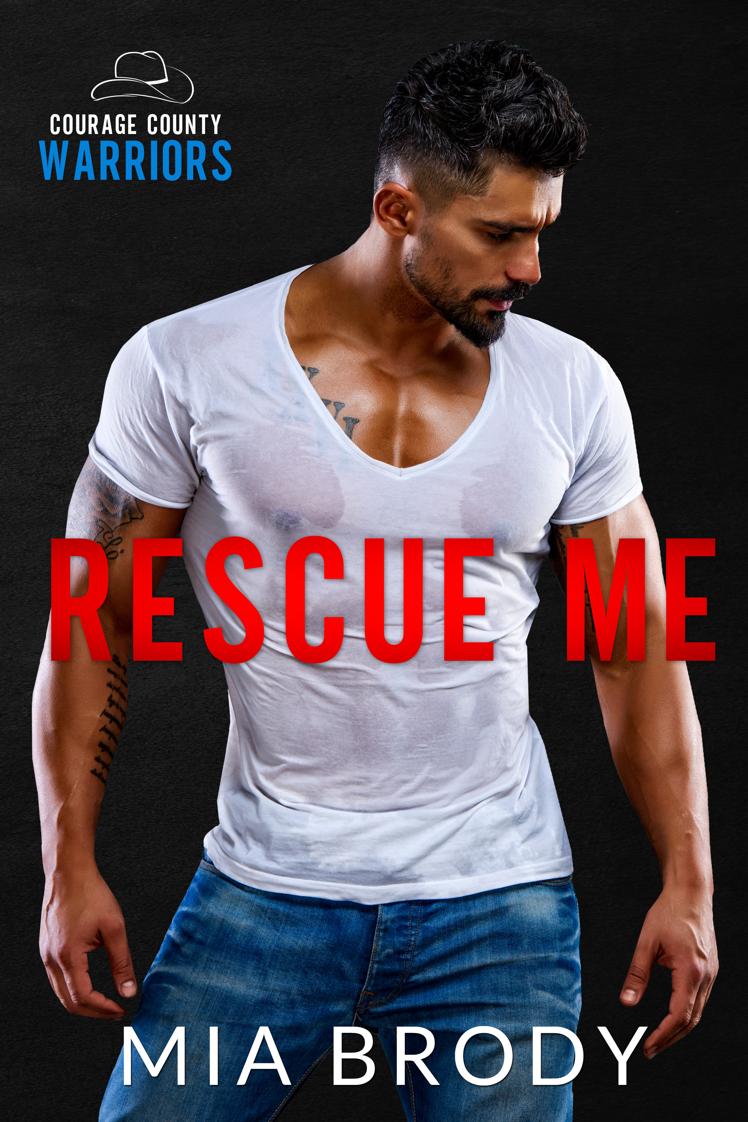 Rescue Me (Courage County Warriors #1)